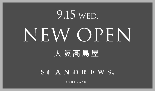 St ANDREWSが大阪高島屋にオープン！